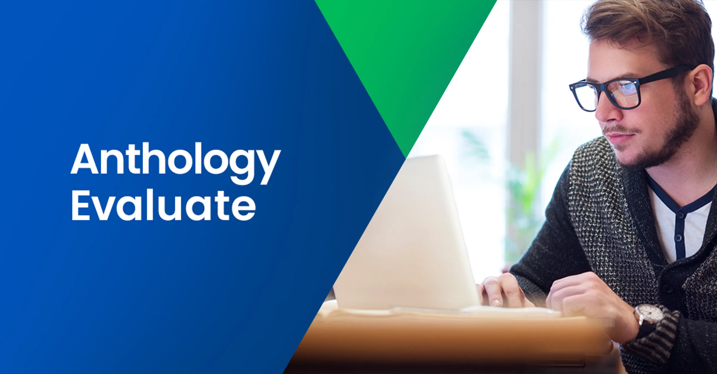 The text Anthology Evaluate next to an image of an instructor using Anthology Evaluate