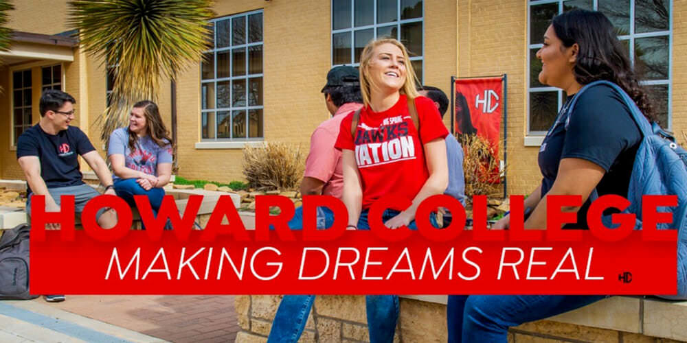 Photo of students on campus with the text, Howard College Making Dreams Real