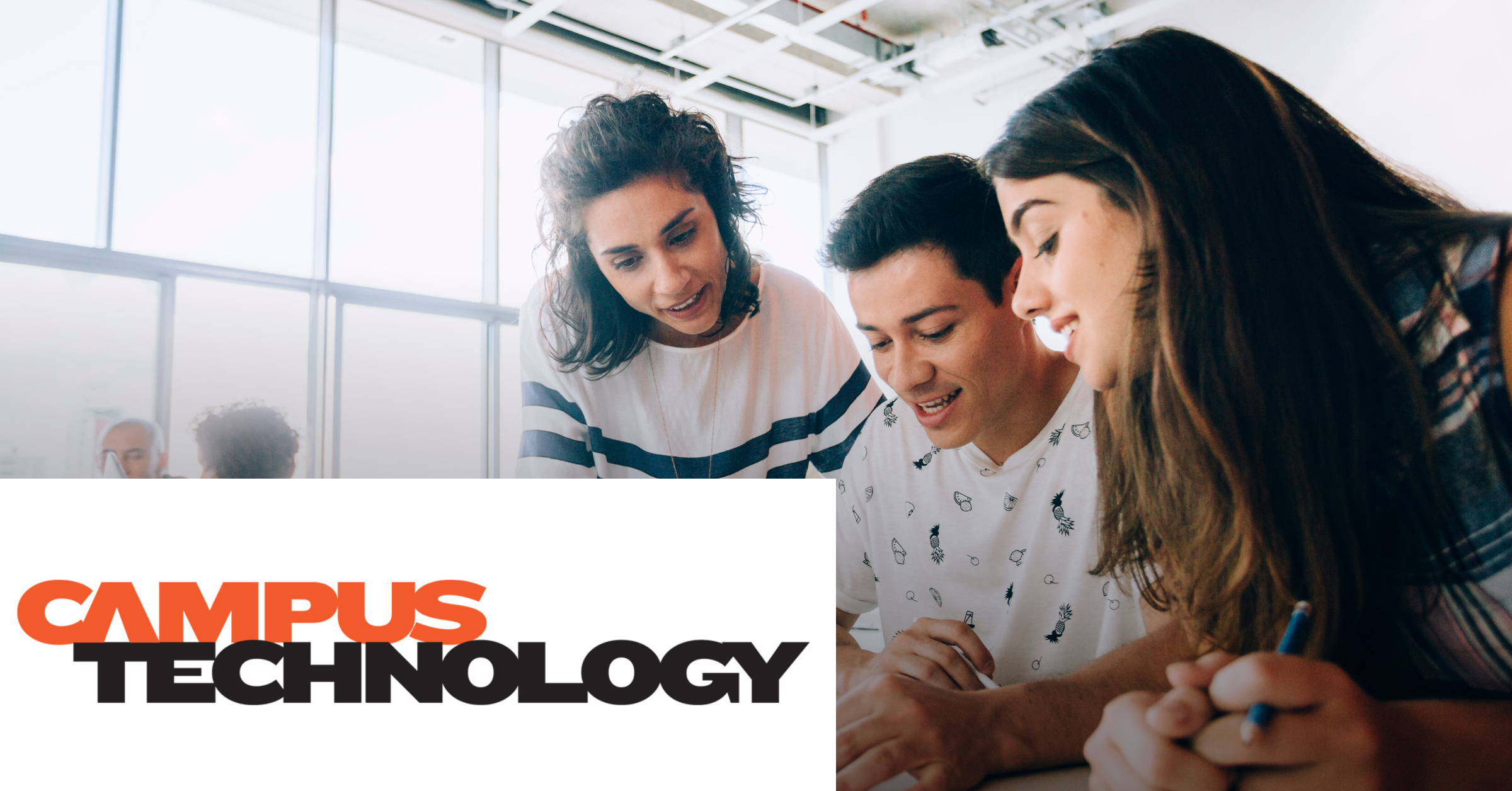 Image of a teacher and two students reviewing some information. On the lower left right corner of the image is placed the Campus Technology logo.